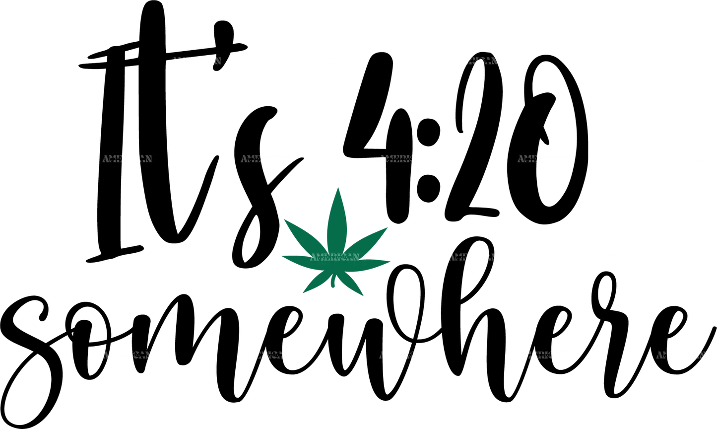 it_s_420_somewhere.png