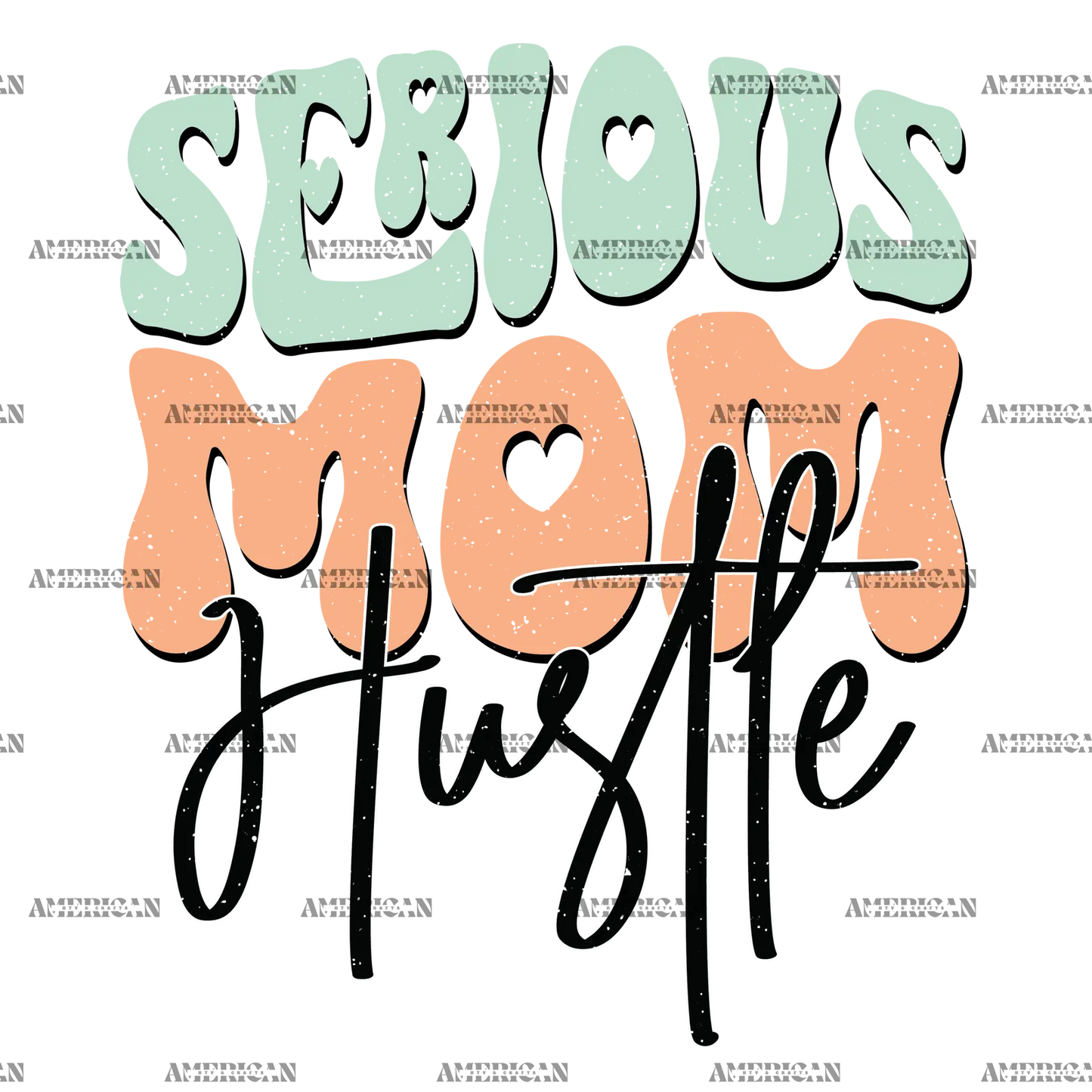Serious_Mom_Hustle-1.png