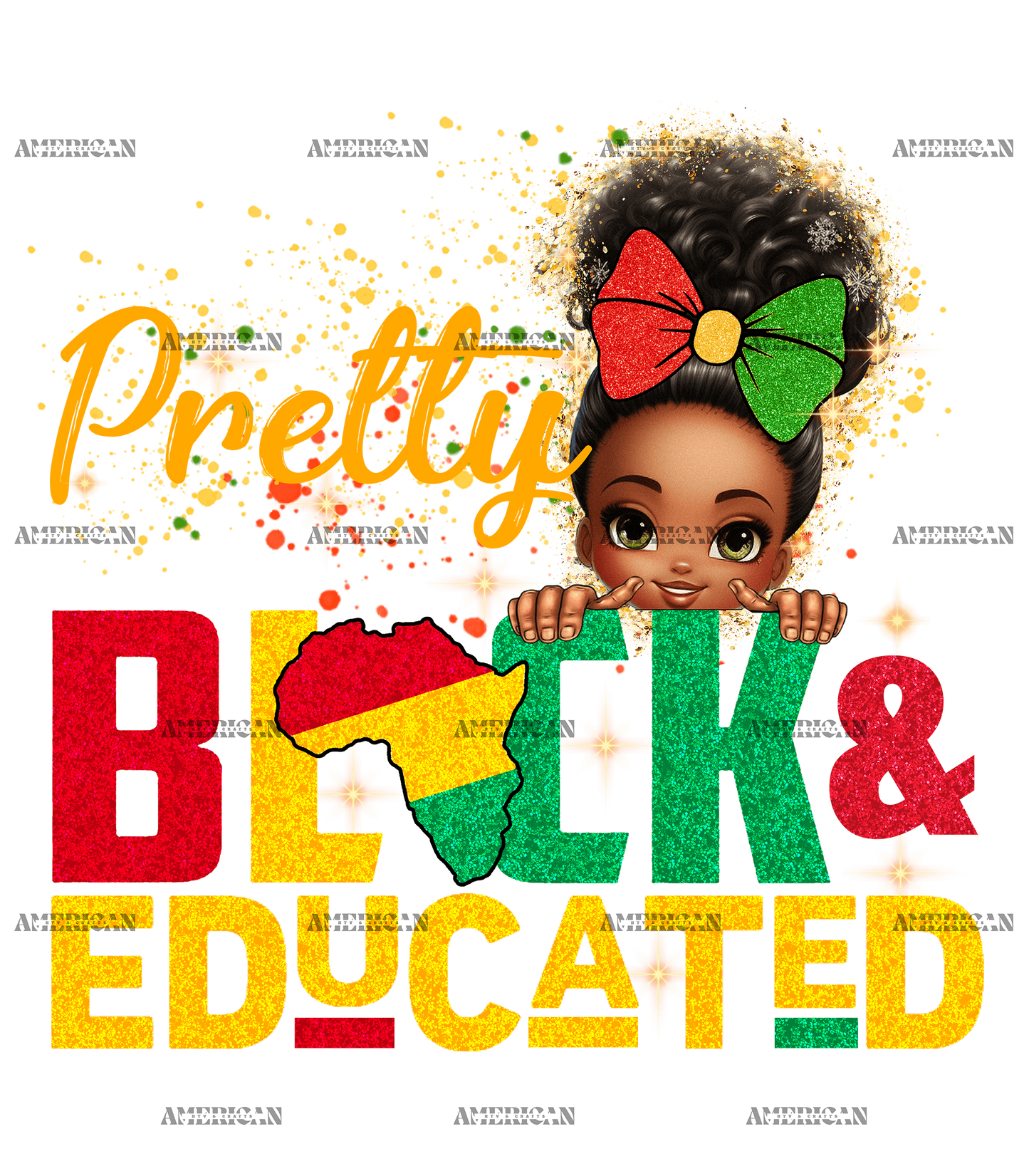 Pretty Black And Educated-2 DTF Transfer