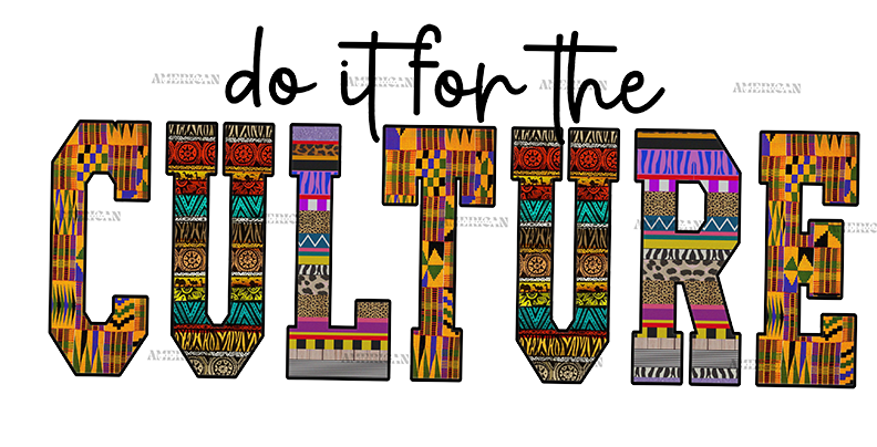 do_it_for_the_culture_african_design.png
