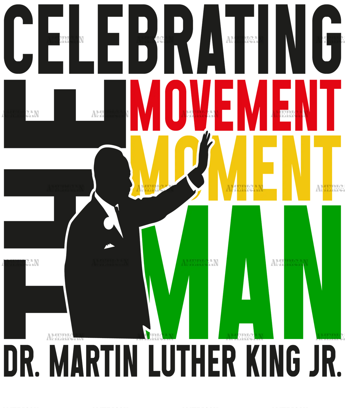 Celebrating_The_Movement_Moment_Man_Dr._MLK_Jr._Black.png