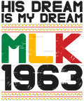 His_Dream_Is_My_Dream_MLK_1963_Black.png