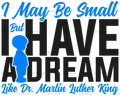 I_May_Be_Small_But_I_Have_A_Dream_Like_Dr._MLK_-_Boy_Black.png