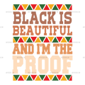 Black_Is_Beautiful_And_I_m_The_Proof.png