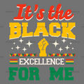 It_s_The_Black_Excellence_For_Me-1.png