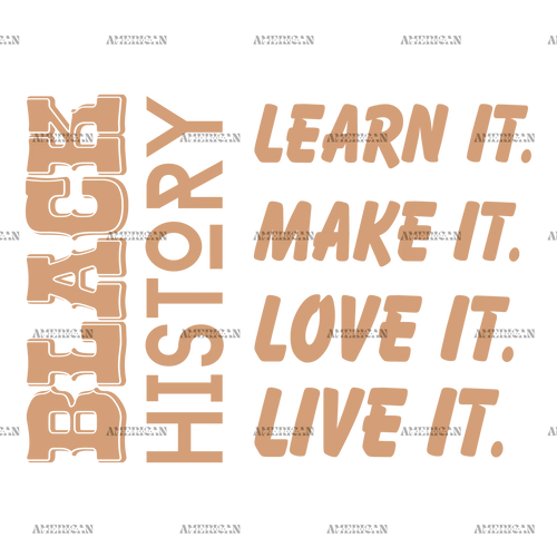 Black_History_Learn_Make_Love_Live.png