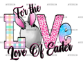 For_The_Love_Of_Easter.png