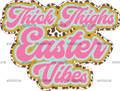 Thick_Thighs_Easter_Vibes_Pink.png
