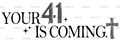Your_41_Is_Coming-3.png