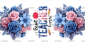 Best_Teacher_Ever_Flowers.png