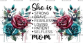 She_Is_Mom_Roses.png