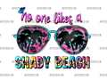 No_One_Likes_A_Shady_Beach-1.png
