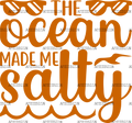 The_Ocean_Made_Me_Salty-1.png
