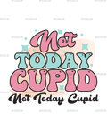 Not_Today_Cupid.png
