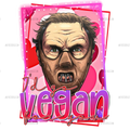 I_d_Go_Vegan_For_You.png