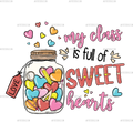 My_Class_Is_Full_Of_Sweet_Hearts_Candies.png
