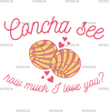 Concha_See_How_Much_I_Love_You-2.png