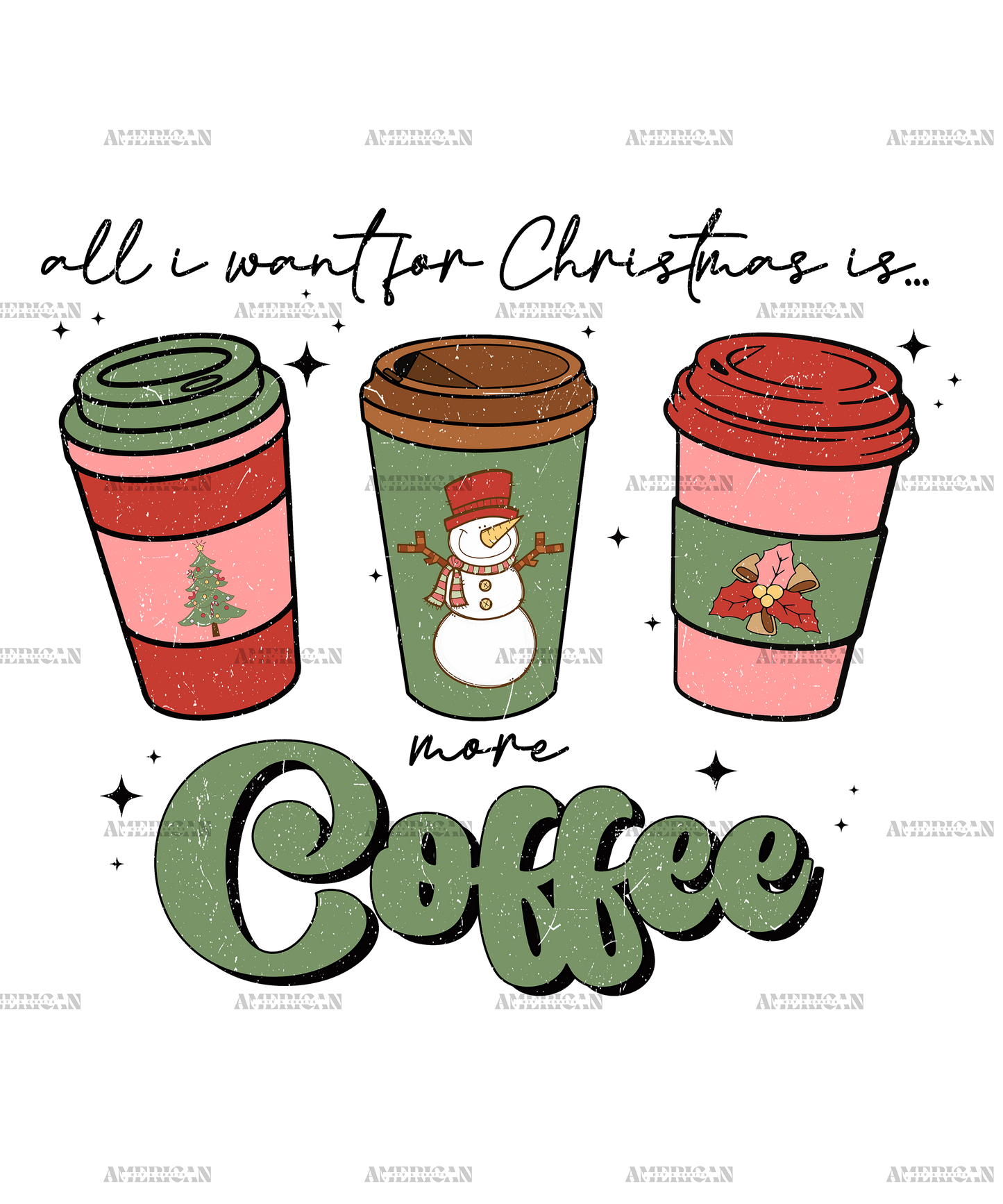 All I Want For Christmas Is Coffee DTF Transfer