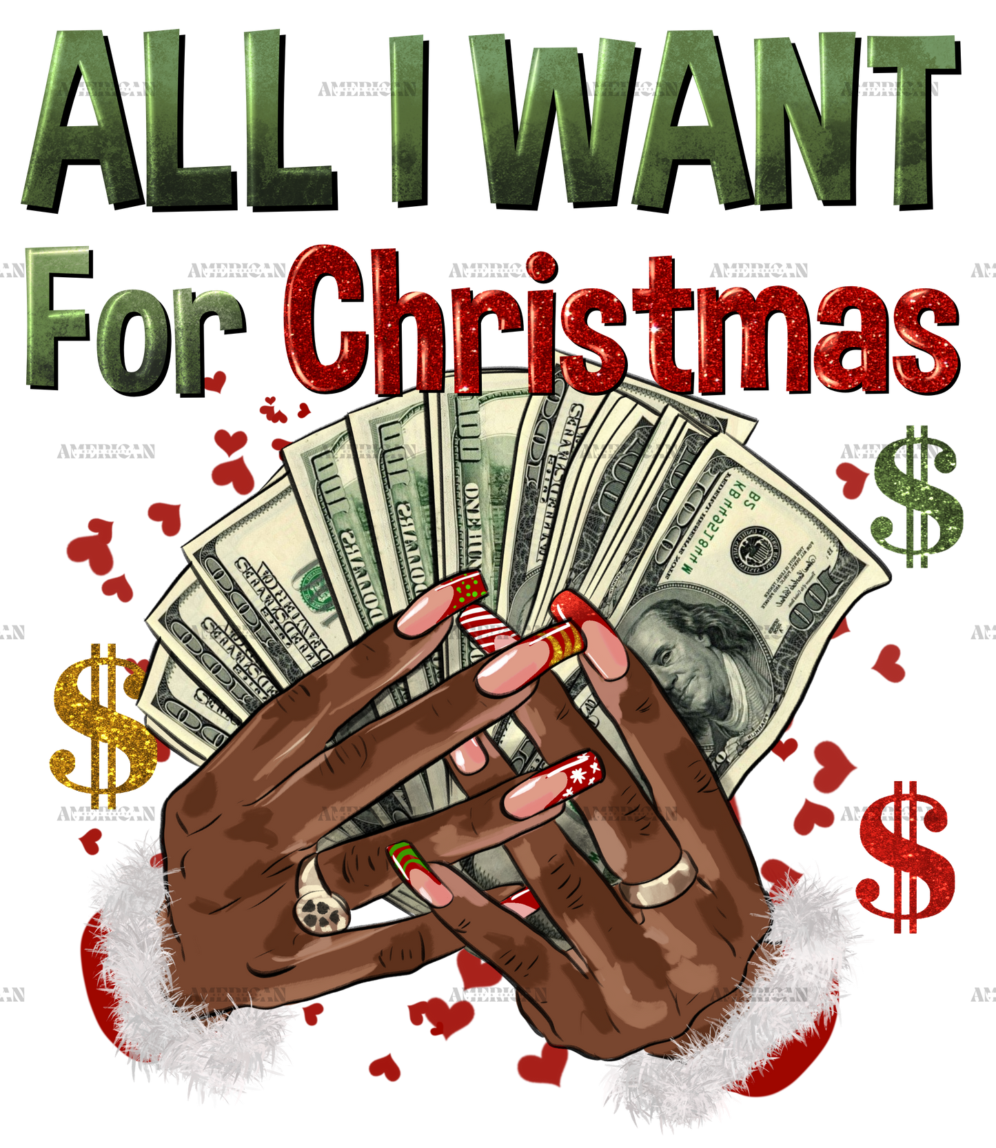 All I Want For Christmas Is Money Hands DTF Transfer
