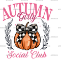 Autumn Girly Social Club-2 DTF Transfer