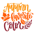 Autumn Is My Favorite Color DTF Transfer