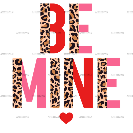 Be Mine-3 DTF Transfer