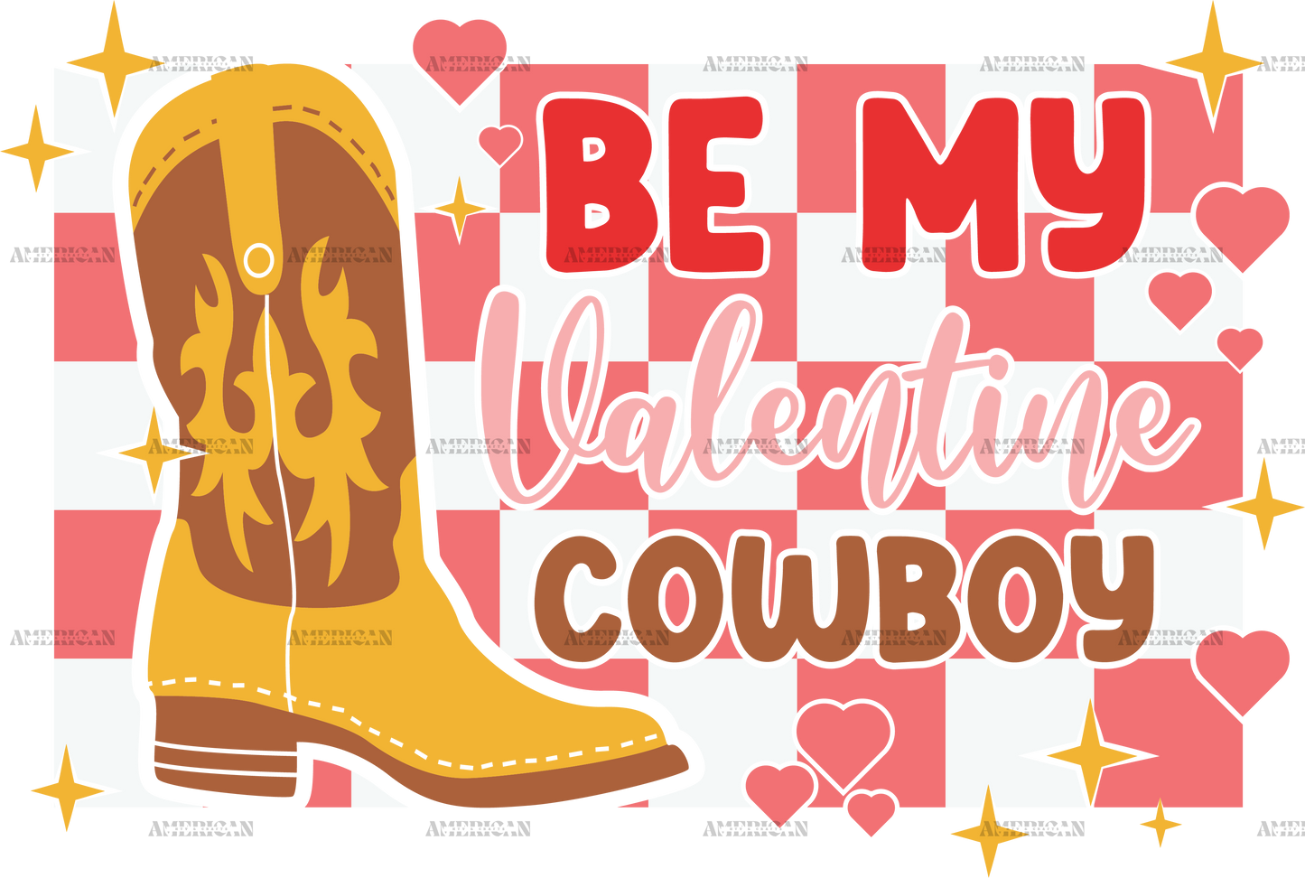 Be My Valentine Cowboy DTF Transfer