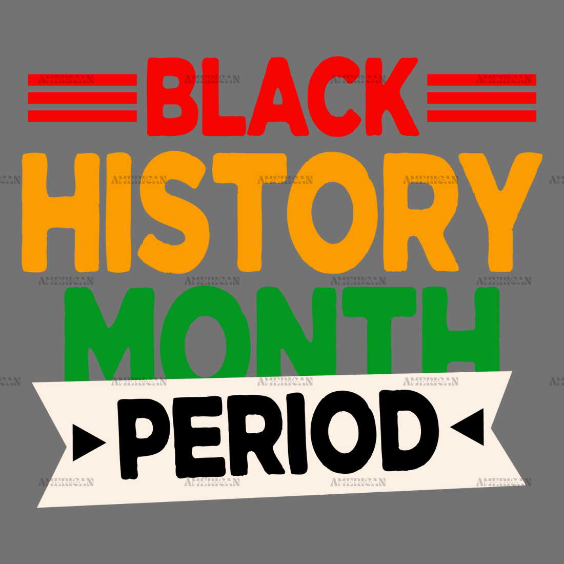 Black History Month Period-1 DTF Transfer