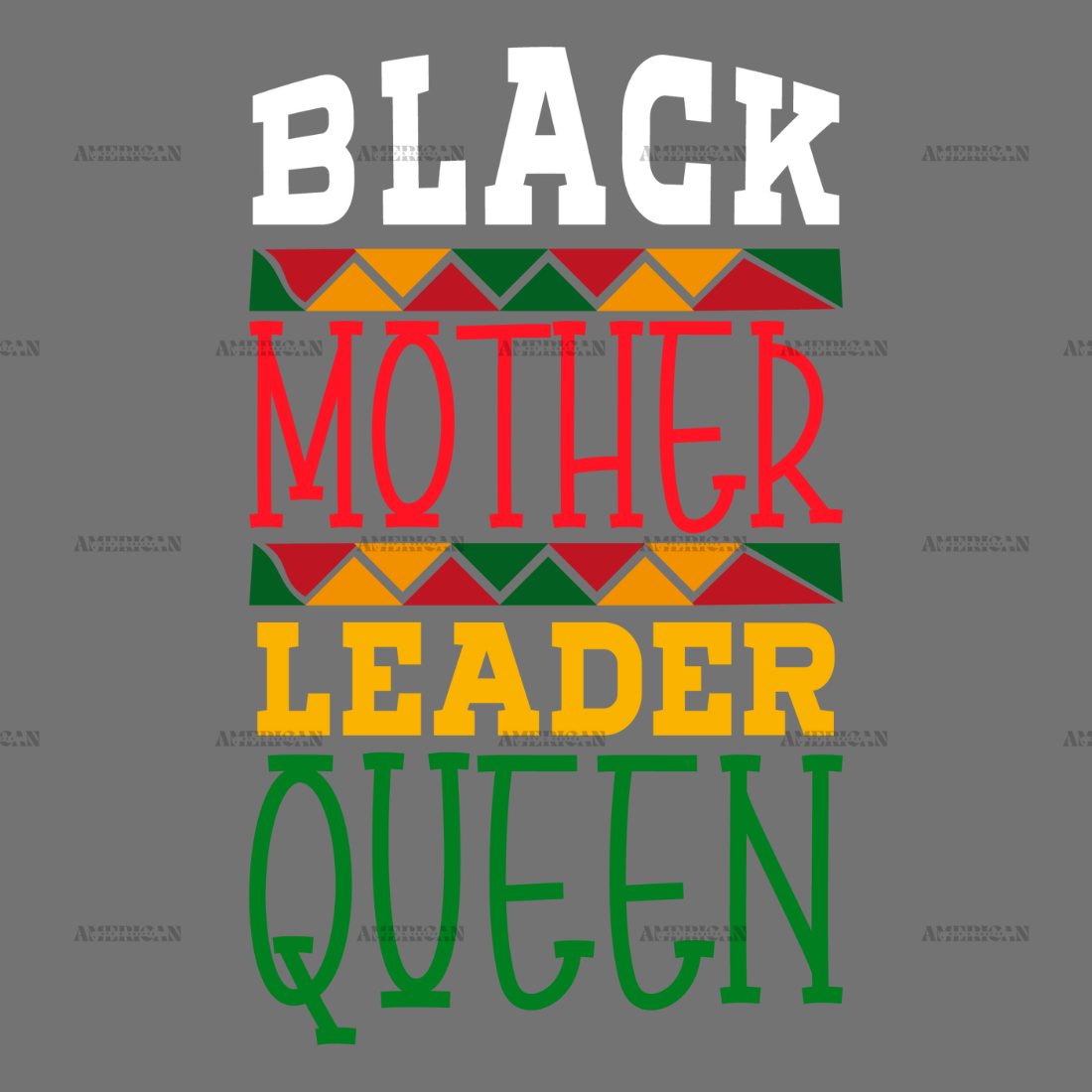 Black Mother Leader Queen DTF Transfer