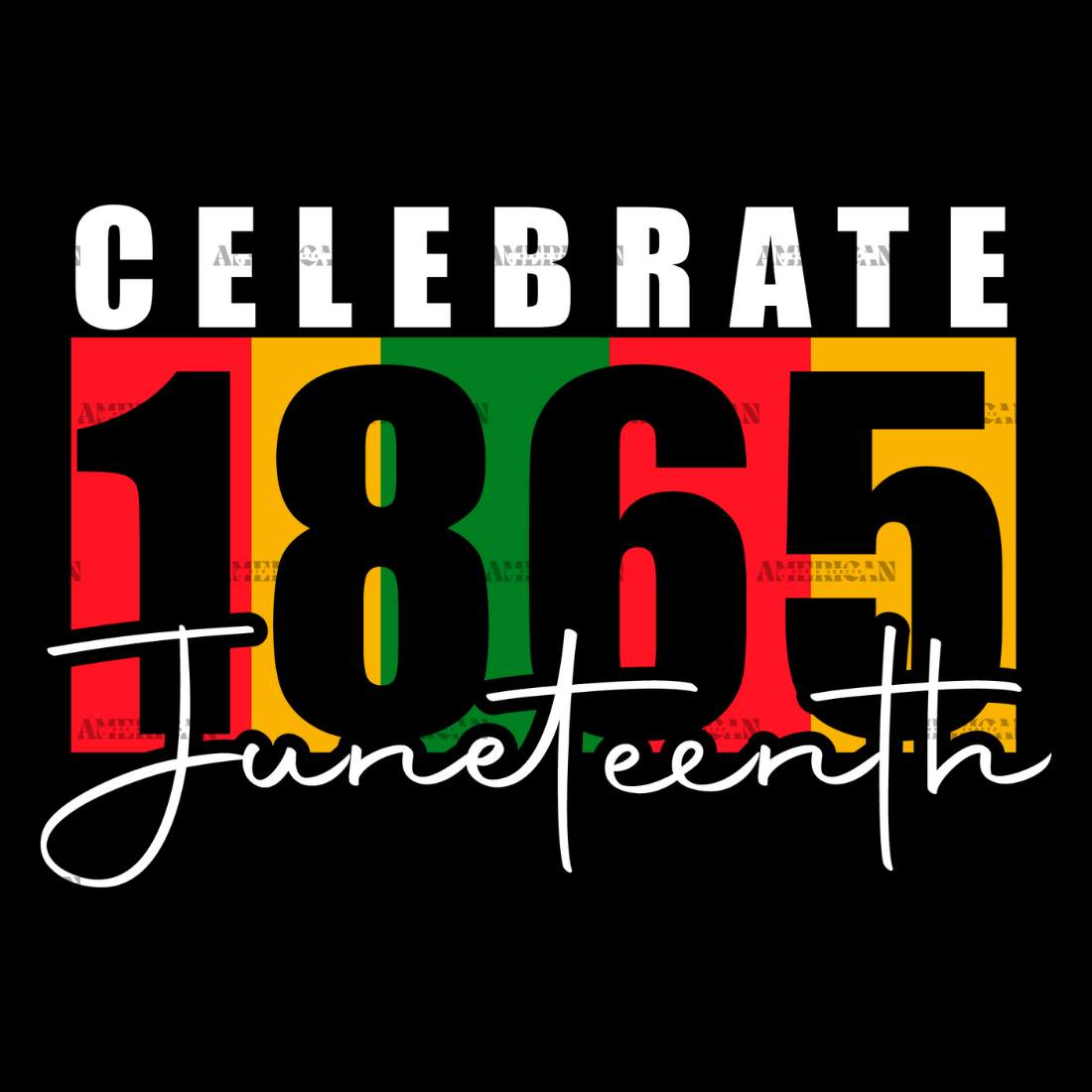 Celebrate 1865 Juneteenth-2 DTF Transfer