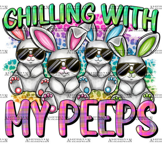 Chilling With My Peeps DTF Transfer