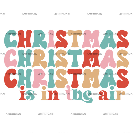 Christmas Is In The Air-1 DTF Transfer