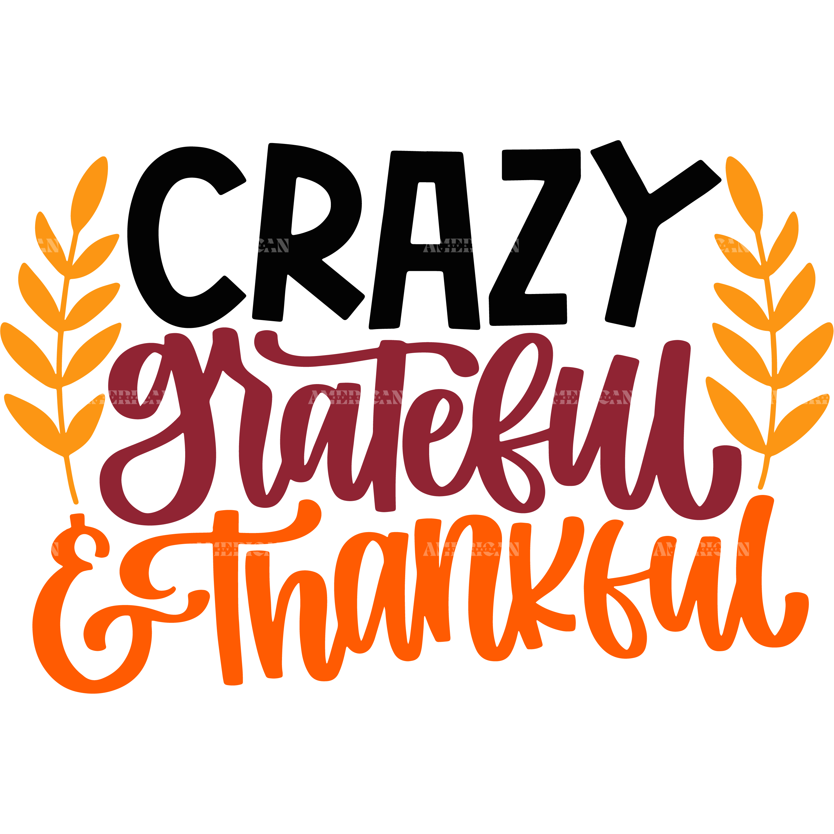 Crazy Grateful Thankful DTF Transfer