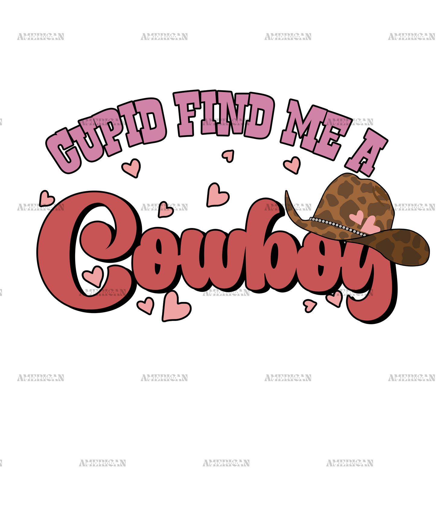 Cupid Find Me A Cowboy-1 DTF Transfer