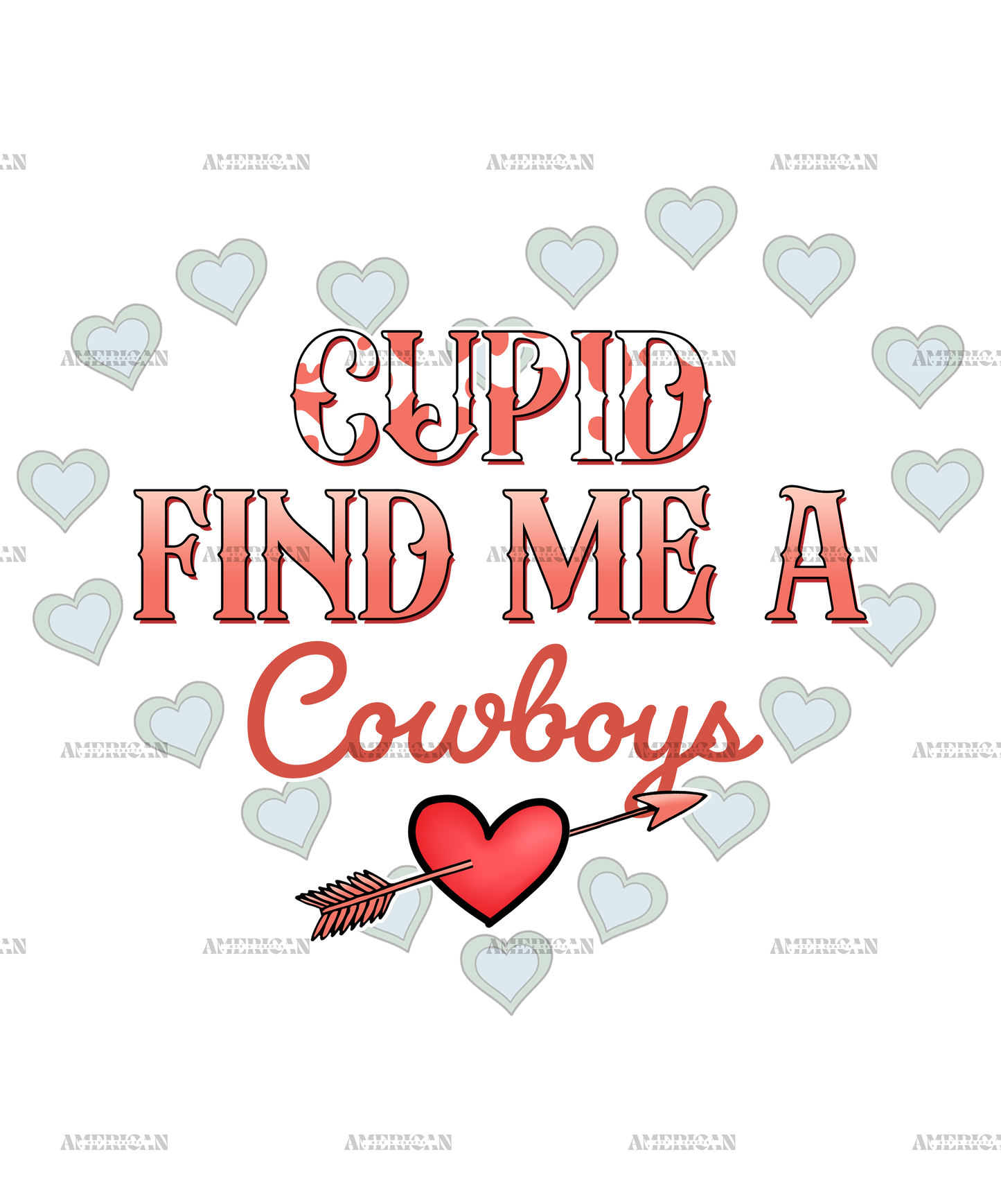 Cupid Find Me A Cowboys DTF Transfer