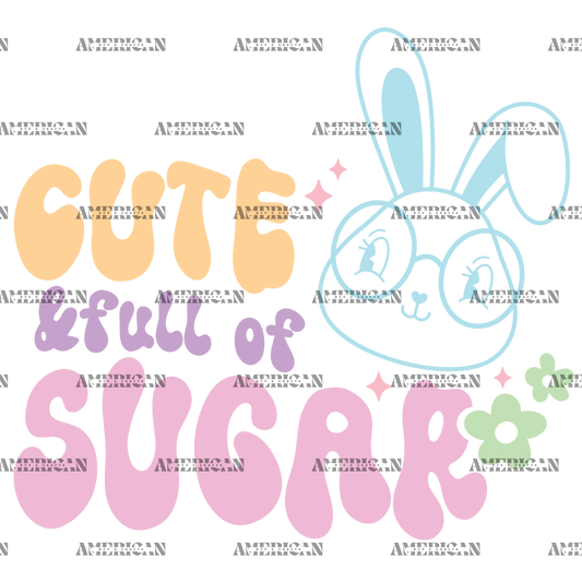 Cute And Full Of Sugar DTF Transfer