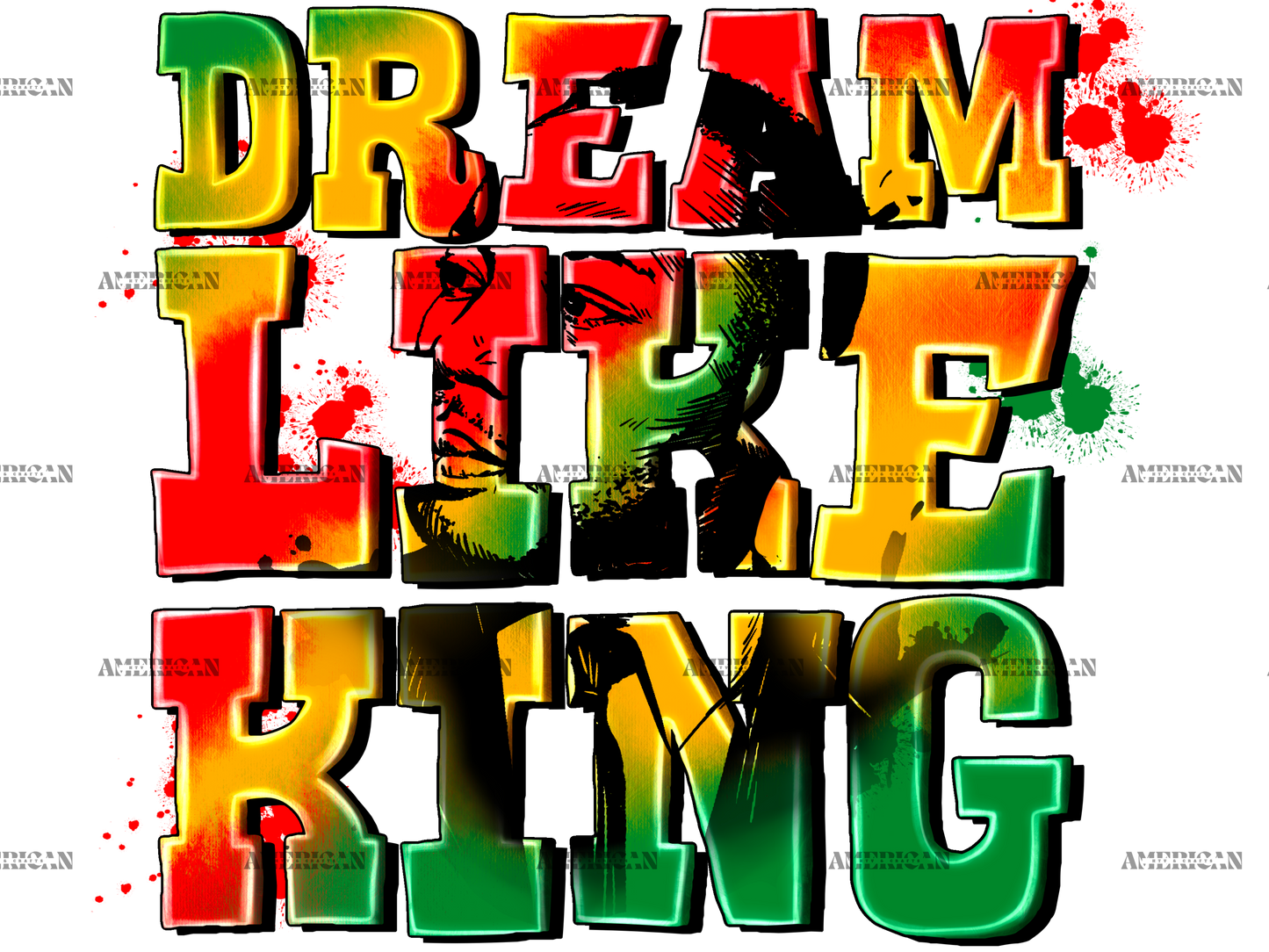 Dream Like King-2 DTF Transfer