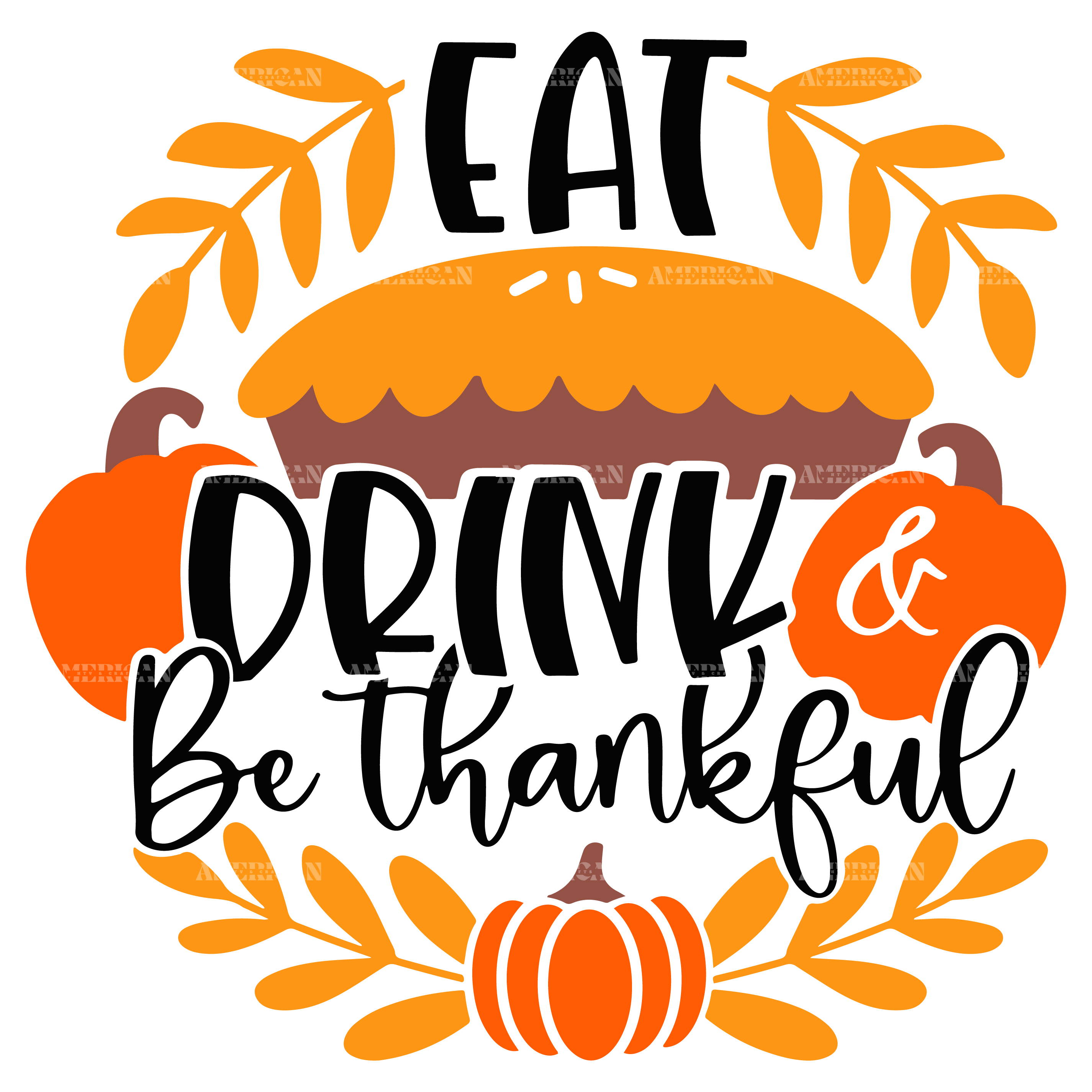 Eat Drink Be Thankful-1 DTF Transfer