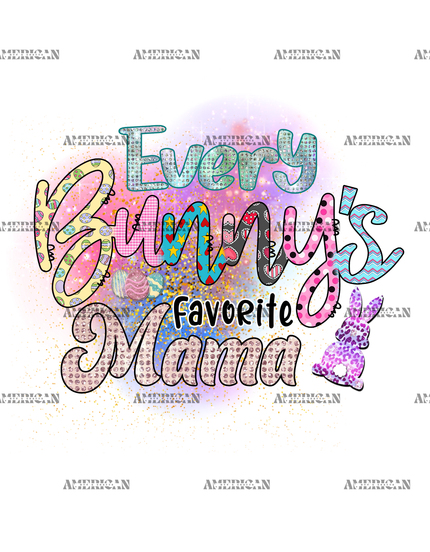 Every Bunny's Favorite Mama DTF Transfer