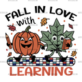 Fall In Love With Learning-2 DTF Transfer