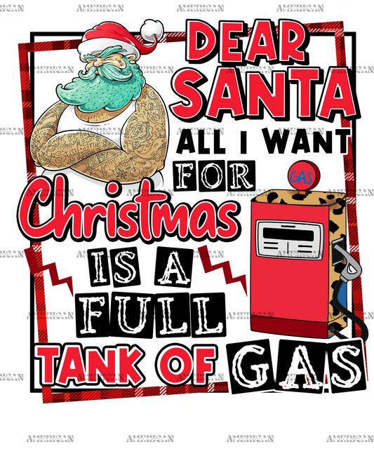 Full Tank Of Gas For Christmas DTF Transfer