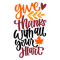Give Thanks With All Your Heart DTF Transfer