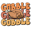 Gobble Turkey DTF Transfer