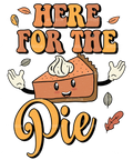 Here For The Pie DTF Transfer
