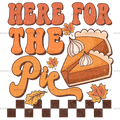 Here For The Pie Checkered Dotted DTF Transfer