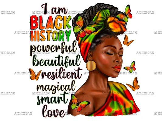 I Am Black History Woman Juneteenth DTF Transfer