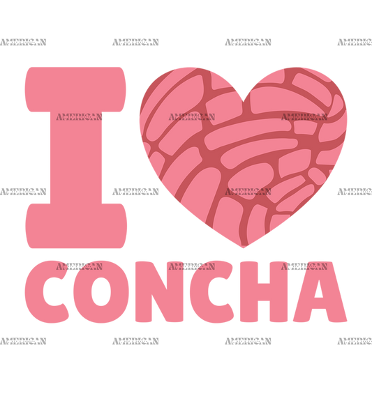 I Love Concha-1 DTF Transfer