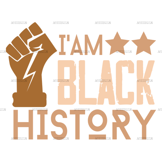 I am Black History-8 DTF Transfer