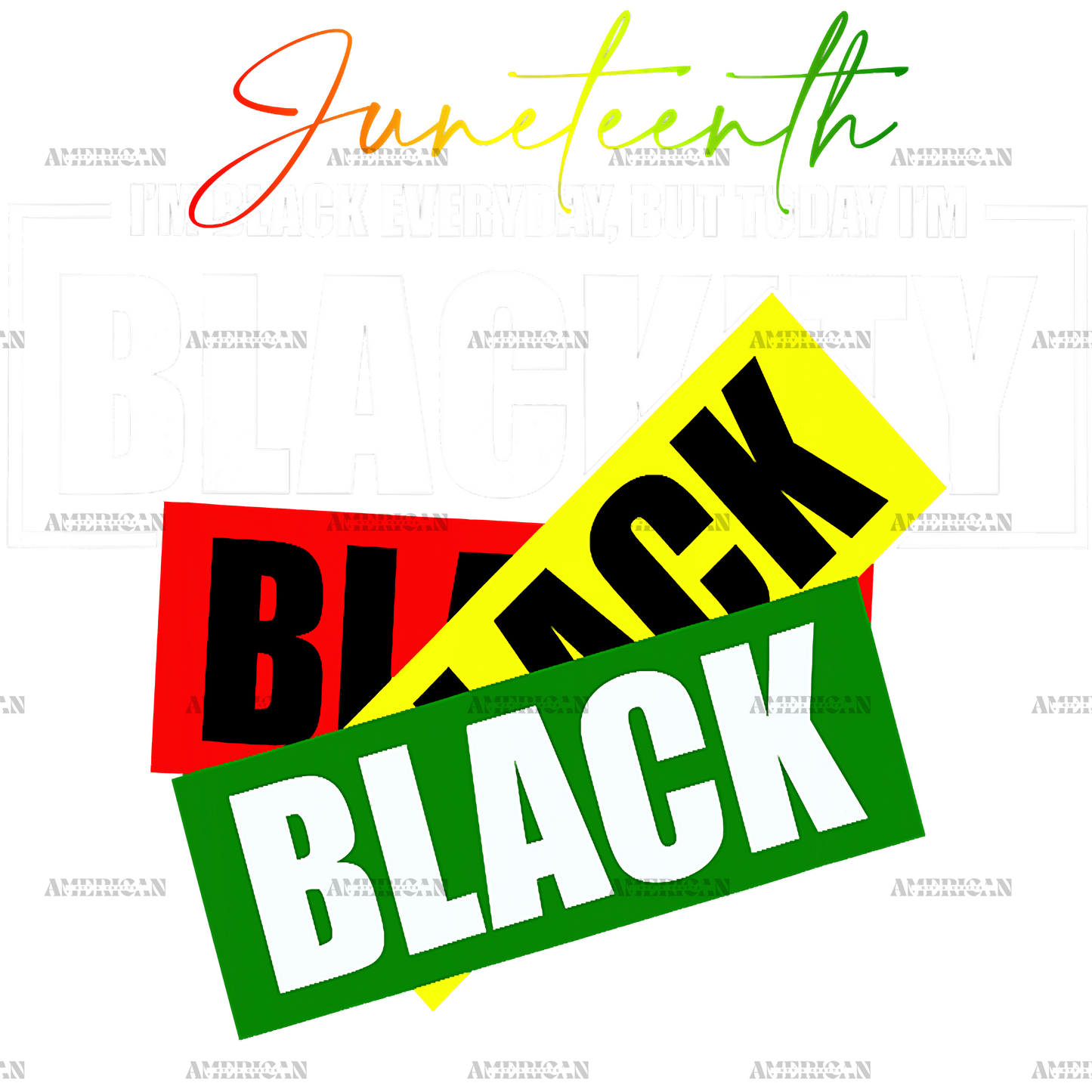 Juneteenth Blackity Black Black DTF Transfer