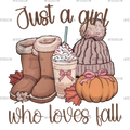 Just A Girl Who Loves Fall-2 DTF Transfer
